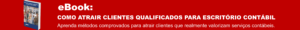 eBook: Como atrair clientes qualificado para o escritório contábil